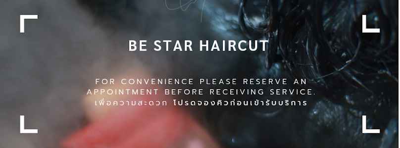 Be Star Haircut ตัดผมชายแฟชั่นเกาหลี ( Appointment Only )