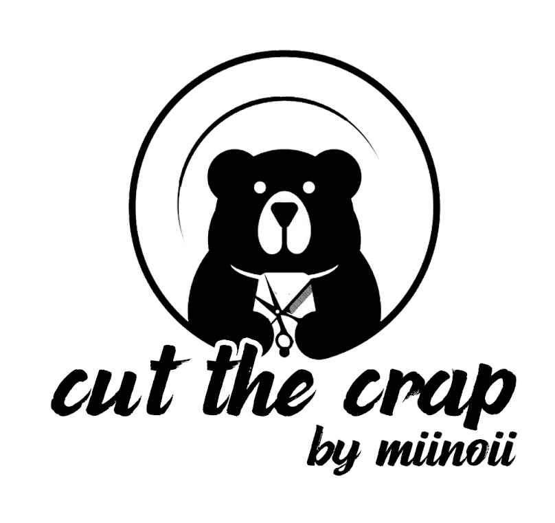 Cut the crap by Miinoii