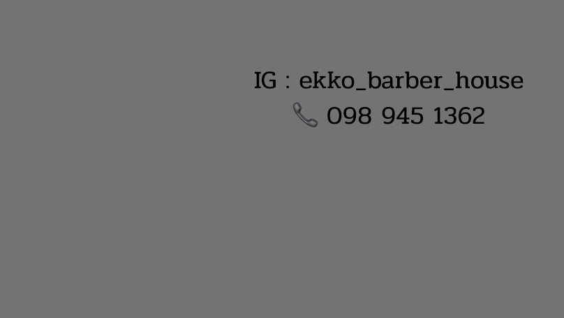 Ekko barberhouse ตัดผมชาย