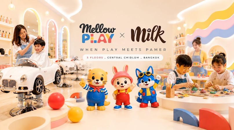 Mellow Play x Milk @Central Chidlom (ร้านทำผม และกิจกรรมสำหรับเด็ก)