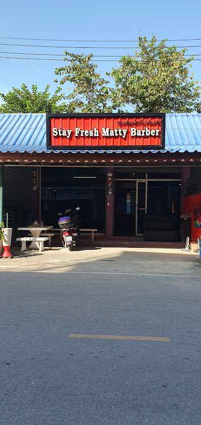 Stay Fresh Matty Barber ตัดผมชาย ชัยนาท Barber Chainat - 2